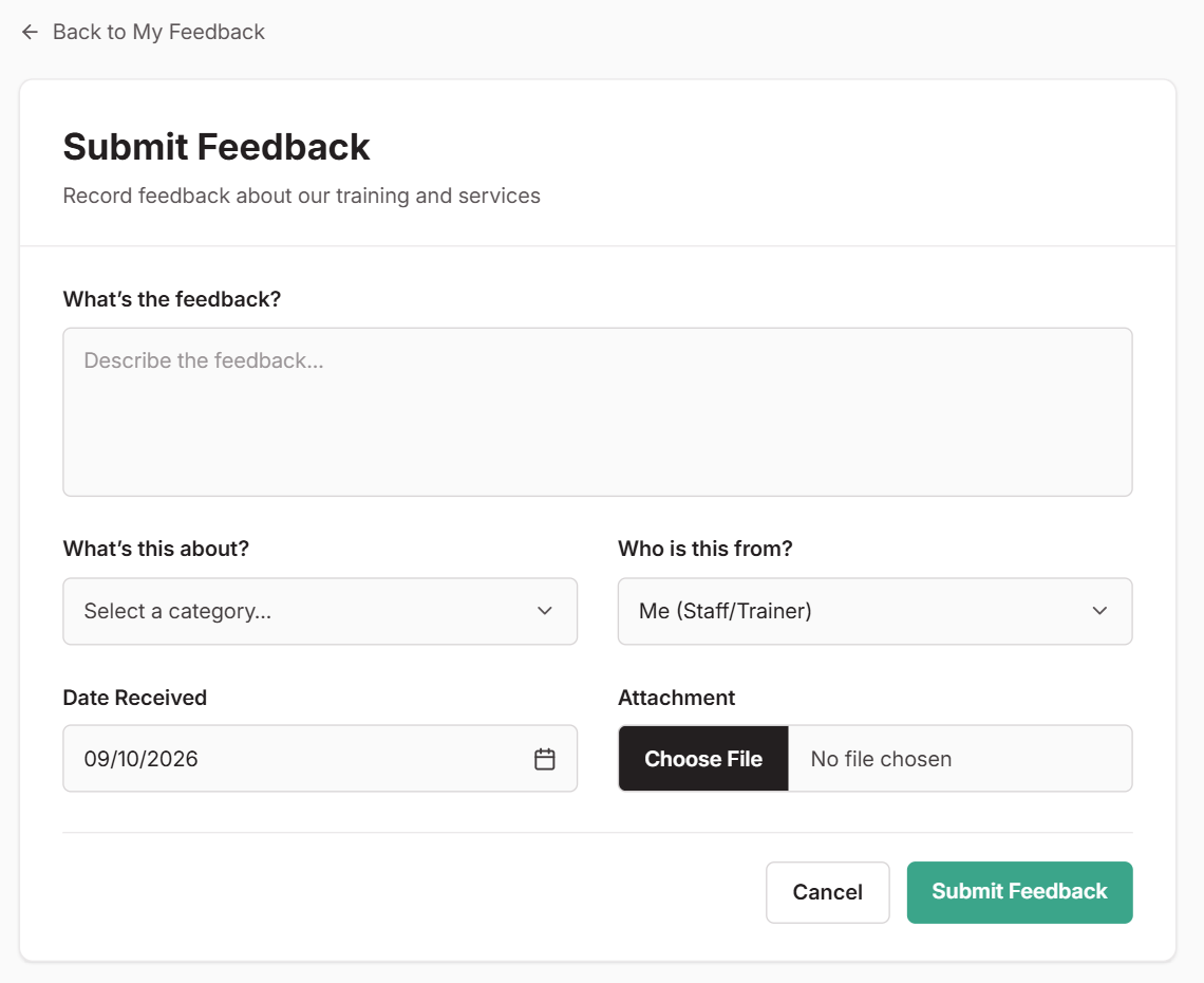 Submit Feedback form in the Staff Portal, with a box for the feedback, What's this about? and Who is this from? dropdowns (set to Me (Staff/Trainer)), the date received, an attachment option and the Submit Feedback button